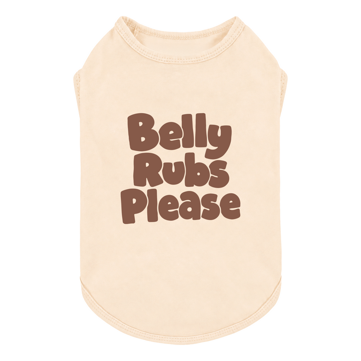Beige dog tank top with the lettering 'Belly Rubs Please' printed in brown retro-style lettering on the front, shown against a plain white background