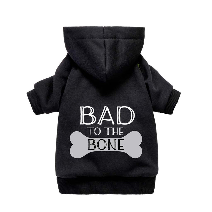 Funny Bad to the Bone Black Dog Hoodie - Fitwarm Dog Clothes