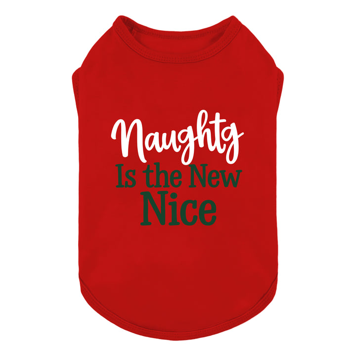 Christmas dog tank top with the text 'Naughty Is the New Nice' printed on the front in white and green lettering, shown against a plain white background