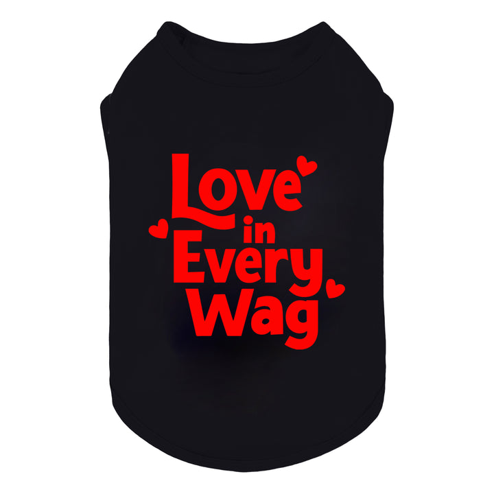 Black dog shirt with bold red “Love in Every Wag” heart graphic design.