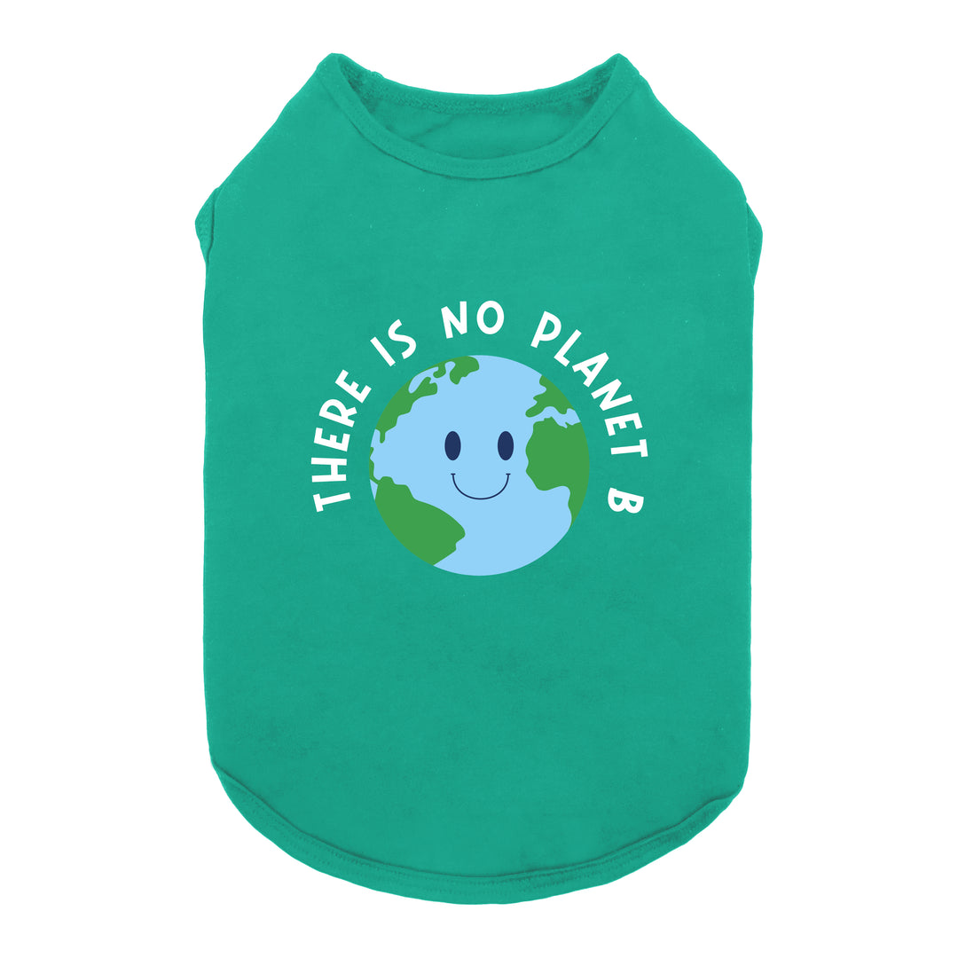 Green Dog Shirt with Smiling Earth Design and 'There is No Planet B' Lettering - Fitwarm Dog Clothes
