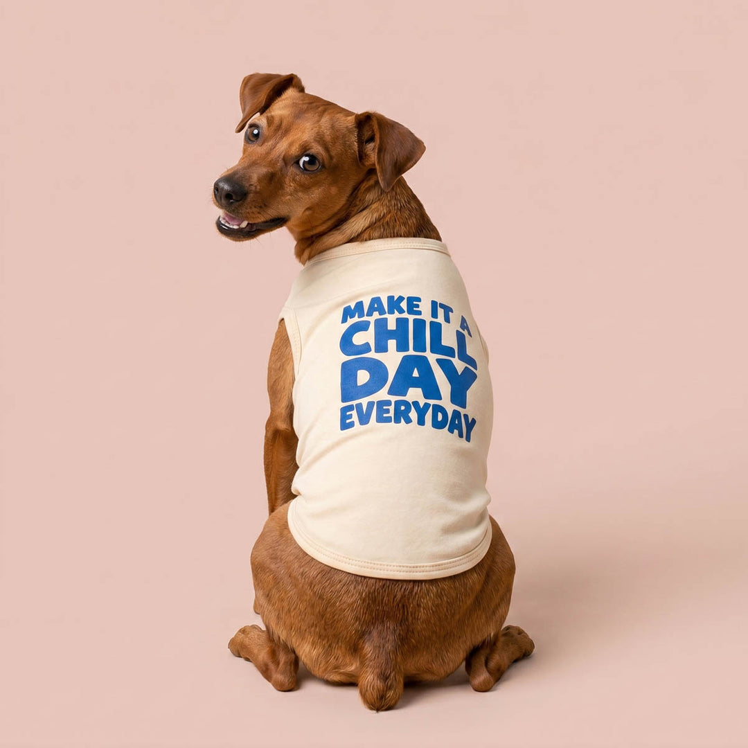 Chill Day Everyday Dog Shirt